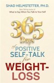 365 Days of Positive Self-Talk for Weight-Loss (eBook, ePUB)