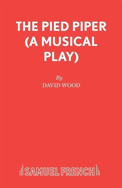 The Pied Piper (A Musical Play) - Wood, David Of Cardiovascular