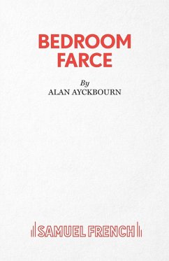 Bedroom Farce - A Comedy - Ayckbourn, Alan