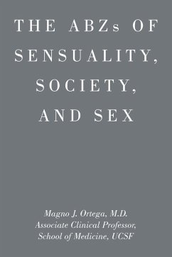 ABZs OF SENSUALITY, SOCIETY, AND SEX ABZs OF SENSUALITY, SOCIETY, AND SEX