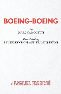 Boeing Boeing - Camoletti, Marc; Evans, Francis Reverend