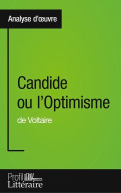 Candide ou l'Optimisme de Voltaire (Analyse approfondie) - Defays, Alix