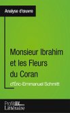 Monsieur Ibrahim et les Fleurs du Coran d'Éric-Emmanuel Schmitt (Analyse approfondie)