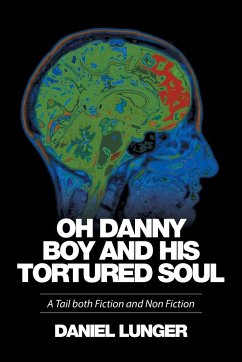 "Oh Danny Boy and his tortured soul"