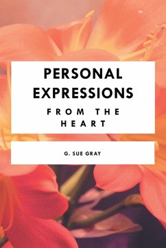 Personal Expressions from the Heart