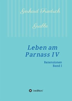 Leben am Parnass IV - Grabbe, Gerhard Friedrich