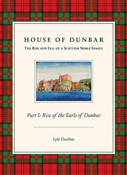 House of Dunbar (eBook, ePUB) House of Dunbar (eBook, ePUB)