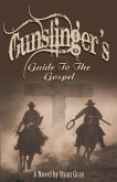 Gunslinger's Guide to the Gospel (eBook, ePUB)