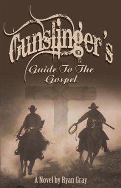 Cover Gunslinger's Guide to the Gospel (eBook, ePUB)