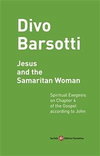 Jesus and the Samaritan Woman (eBook, ePUB) - Barsotti, Divo