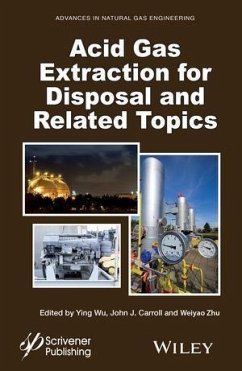 Cover Acid Gas Extraction for Disposal and Related Topics (eBook, ePUB)