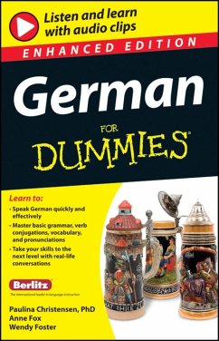 German For Dummies, Enhanced Edition (eBook, ePUB) - Christensen, Paulina; Fox, Anne; Foster, Wendy
