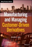 Manufacturing and Managing Customer-Driven Derivatives (eBook, ePUB)