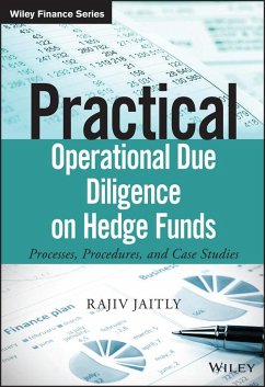 Practical Operational Due Diligence on Hedge Funds (eBook, ePUB) - Jaitly, Rajiv