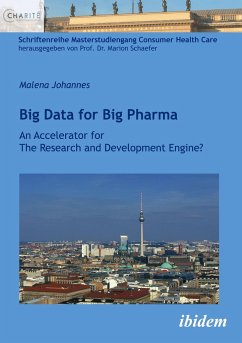 Big Data for Big Pharma. An Accelerator for The Research and Development Engine? - Johannes, Malena