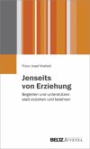 Jenseits von Erziehung