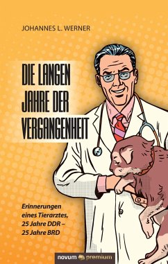 Die langen Jahre der Vergangenheit - Werner, Johannes L.