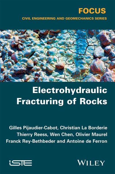 Electrohydraulic Fracturing of Rocks (eBook, ePUB) Electrohydraulic Fracturing of Rocks (eBook, ePUB)