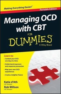 Managing OCD with CBT For Dummies, Portable Edition (eBook, PDF) - D'Ath, Katie; Willson, Rob