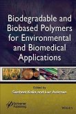 Biodegradable and Biobased Polymers for Environmental and Biomedical Applications (eBook, PDF)