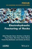 Electrohydraulic Fracturing of Rocks (eBook, PDF)