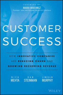Customer Success (eBook, PDF) - Mehta, Nick; Steinman, Dan; Murphy, Lincoln