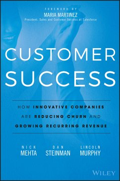 Customer Success (eBook, ePUB) - Mehta, Nick; Steinman, Dan; Murphy, Lincoln