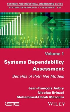 Systems Dependability Assessment (eBook, ePUB) - Aubry, Jean-Francois; Brinzei, Nicolae; Mazouni, Mohammed-Habib