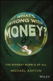 What's Wrong with Money? (eBook, PDF)