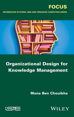 Organizational Design for Knowledge Management (eBook, ePUB) - Ben Chouikha, Mona