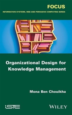 Organizational Design for Knowledge Management (eBook, PDF) - Ben Chouikha, Mona
