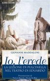 Io, l'erede (eBook, ePUB)