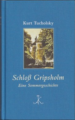 Schloß Gripsholm (eBook, PDF) - Tucholsky, Kurt