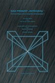 DAS PRINZIP "INTEGRAL" (eBook, PDF) DAS PRINZIP "INTEGRAL" (eBook, PDF)