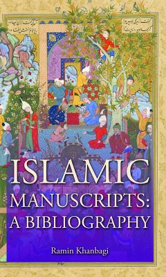 Islamic Manuscripts (eBook, PDF) - Khanbagi, Ramin