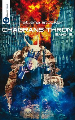 Chagrans Thron - Band 2 (eBook, ePUB) - Stöckler, Tatjana