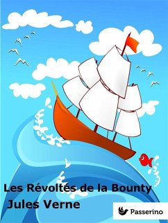Les Révoltés de la Bounty (eBook, ePUB) - Verne, Jules