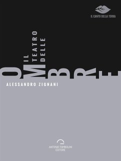 Il Teatro Delle Ombre (eBook, ePUB) - Zignani, Alessandro