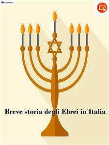 Breve storia degli Ebrei in Italia (eBook, ePUB) - Editore, Passerino