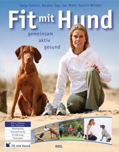 Fit mit Hund (eBook, ePUB) - Petrick, Tanja; Gey, Kerstin; Mohr, Jan; Winkler, Sascha