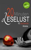 20 Minuten Leselust - Band 1: 10 packende Krimis (eBook, ePUB)