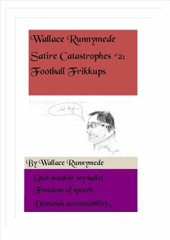 Football Frikkups (Wallace Runnymede Satire Catastrophes, #2) (eBook, ePUB) Cover Football Frikkups (Wallace Runnymede Satire Catastrophes, #2) (eBook, ePUB)