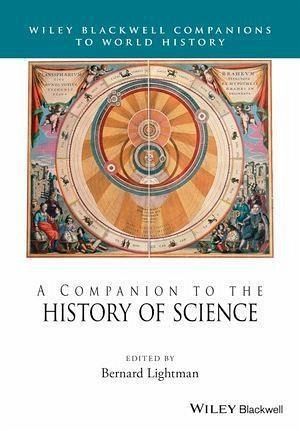 A Companion to the History of Science (eBook, PDF) A Companion to the History of Science (eBook, PDF)