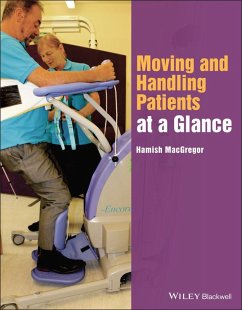 Moving and Handling Patients at a Glance (eBook, ePUB) - Macgregor, Hamish