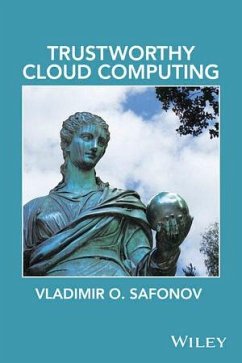 Trustworthy Cloud Computing (eBook, ePUB) - Safonov, Vladimir O.