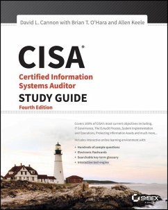 CISA Certified Information Systems Auditor Study Guide (eBook, PDF) - Cannon, David L.; O'Hara, Brian T.; Keele, Allen
