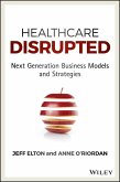 Healthcare Disrupted (eBook, PDF)