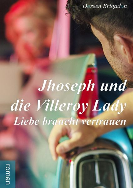 Jhoseph und die Villeroy Lady (eBook, ePUB) Jhoseph und die Villeroy Lady (eBook, ePUB)