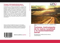 Turismo, instrumento de la nueva ruralidad y la sustentabilidad social - Martínez Perezchica, MARÍA GUADALUPE;Palafox Muñoz, ALEJANDRO