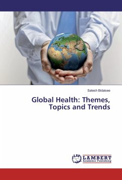 Global Health: Themes, Topics and Trends